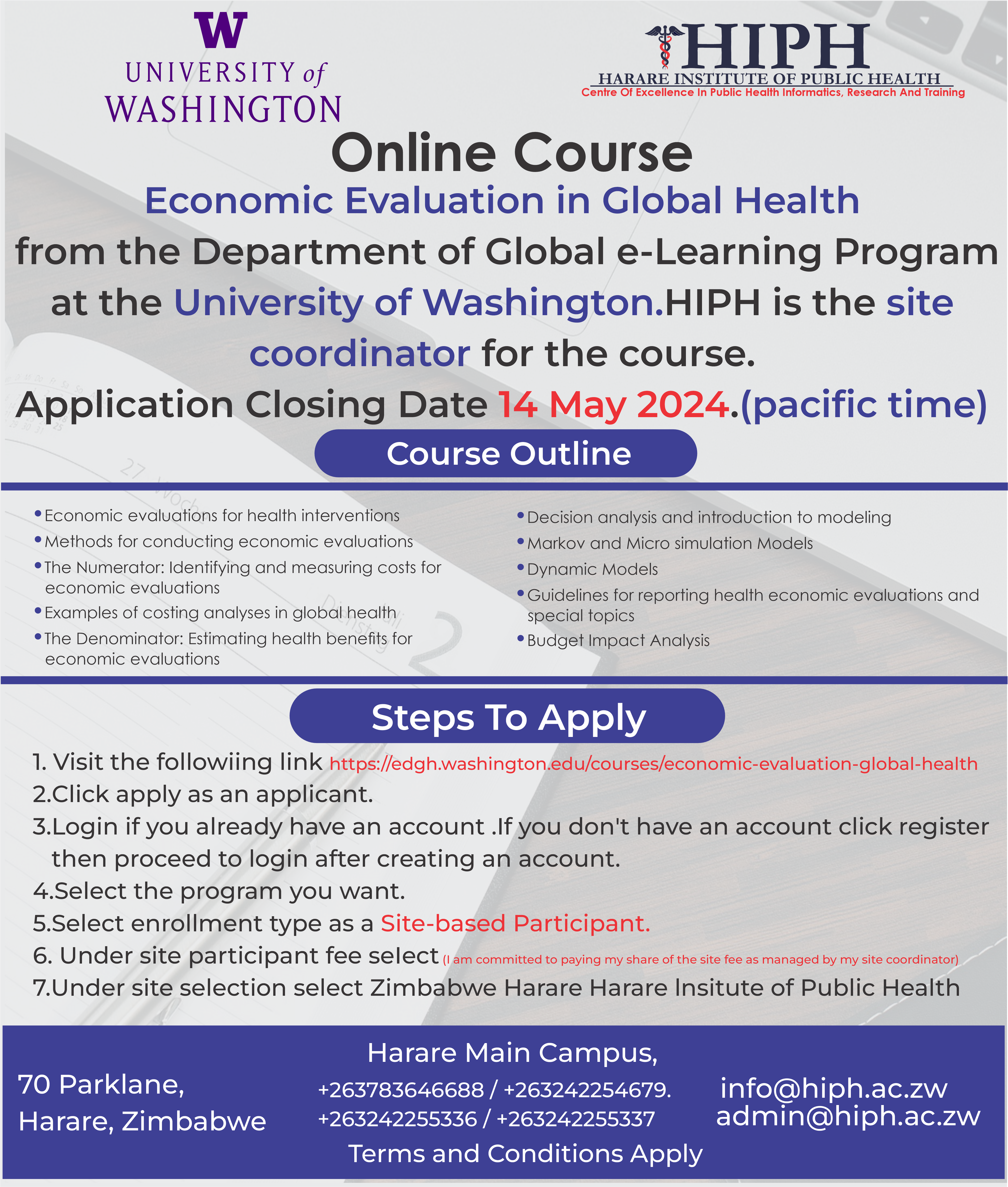 University of Washington in collaboration with Harare Institute of Public Health as the site coordinator